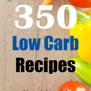 350 Low Carb Recipes