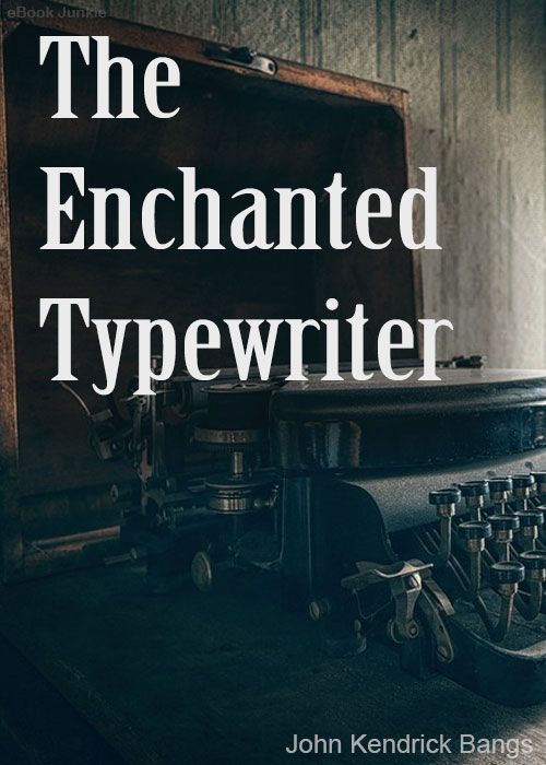 enchanted typewriter